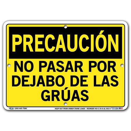 Vestil Aluminum Sign, 7-1/2" Height, 10-1/2" Width, Aluminum, Rectangle, Spanish SI-C-30-A-AL-063-S